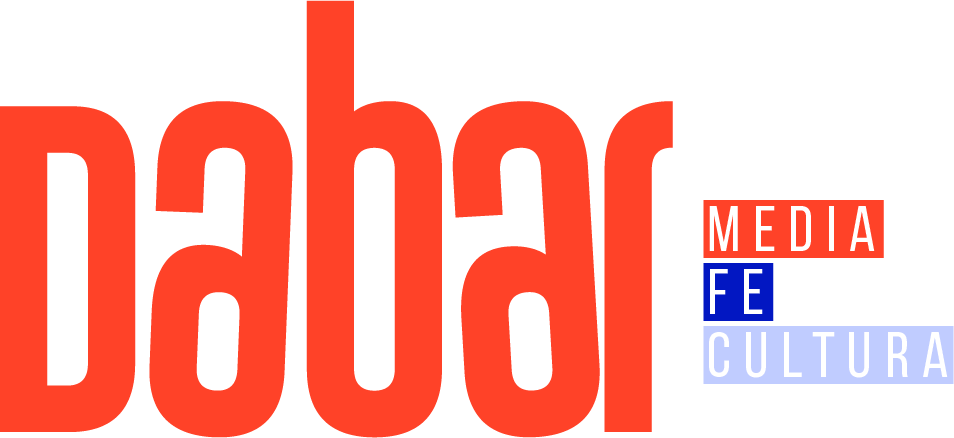 Dabar – Media- Fe – Cultura